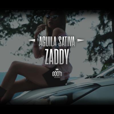 Zaddy By Aguila Sativa's cover