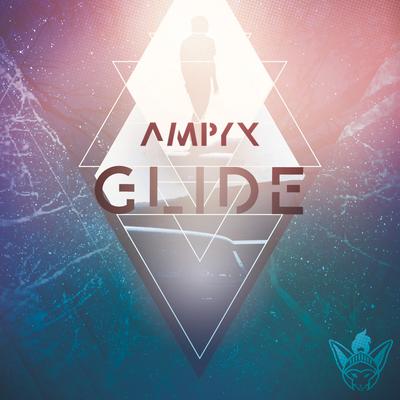 Glide By Ampyx's cover