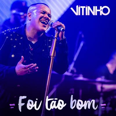 Foi Tão Bom (Ao Vivo)'s cover