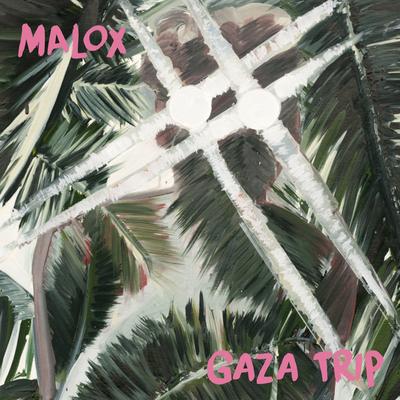 Gaza Trip By Malox, Echo, Uri Brauner Kinrot's cover