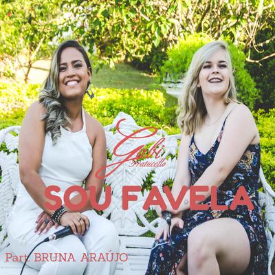 Sou Favela By Gabi Fratucello, Bruna Araújo's cover