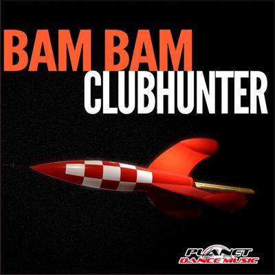 Bam Bam (Turbotronic Radio Edit) By Clubhunter, Turbotronic's cover