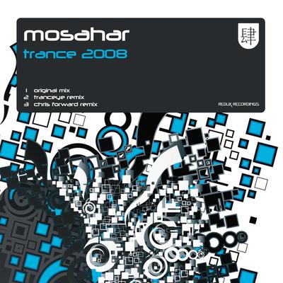 Trance 2008 (Chris Forward Remix) By Mosahar, Chris Forward's cover