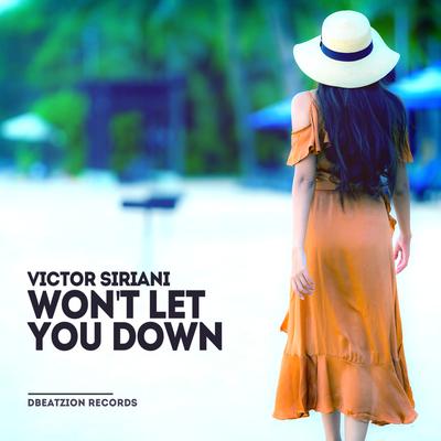 Won't Let You Down (Radio Mix) By Victor Siriani's cover