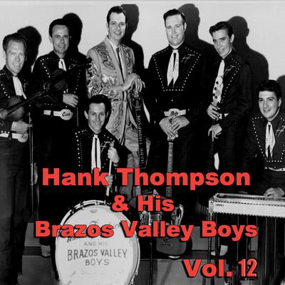 I Don't Hurt Anymore By Hank Thompson & His Brazos Valley Boys's cover