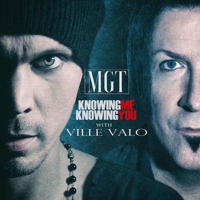 Knowing Me Knowing You (Radio Edit) By MGT, Ville Valo's cover