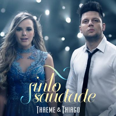 Sinto Saudade By Thaeme & Thiago's cover