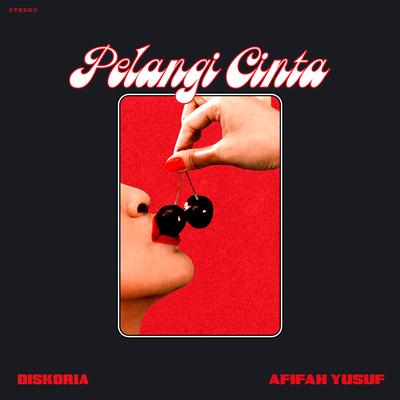 Pelangi Cinta By Diskoria, Afifah Yusuf's cover