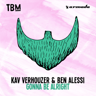 Gonna Be Alright (Extended Mix) By Kav Verhouzer, Ben Alessi's cover