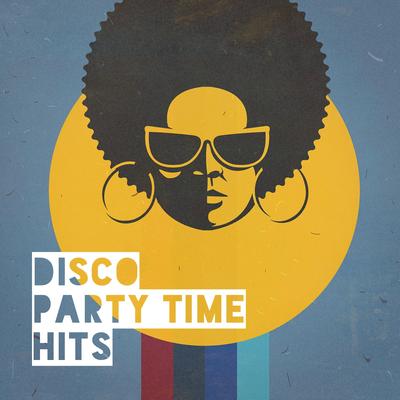 Disco Party Time Hits's cover