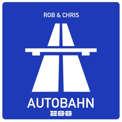 Autobahn (Club Radio Edit) By Rob & Chris's cover