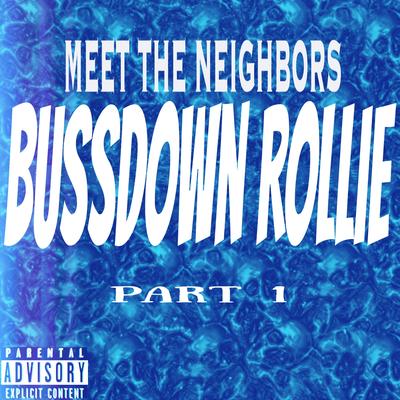 Neighborhood By BussDown Rollie, Gouda Blu's cover