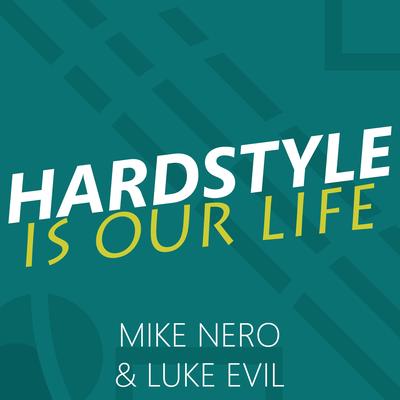 Hardstyle Is Our Life (Edit)'s cover