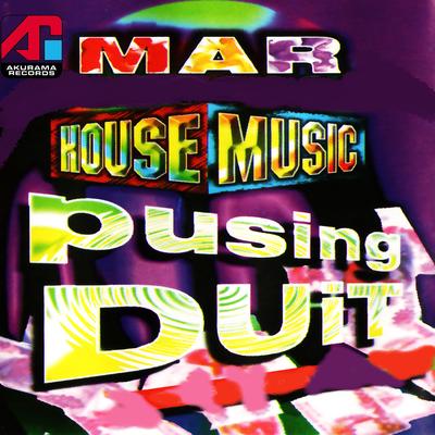 House Music Pusing Duit's cover