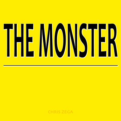 I'm Friends With the Monster By Chris Zega's cover