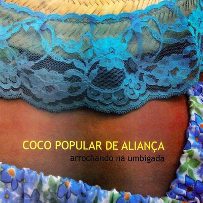 Coco Chamegando By Coco Popular de Aliança's cover