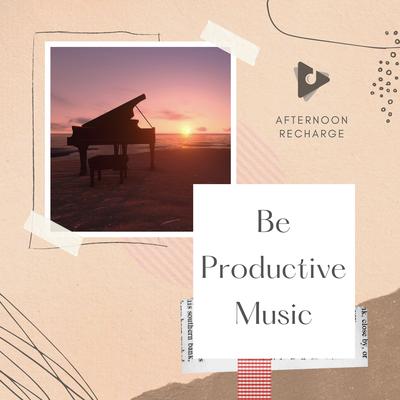 Be Productive Music's cover