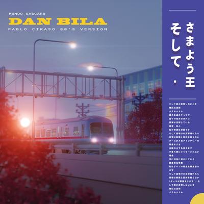 Dan Bila (80'S Version)'s cover