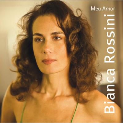 Meu Amor By Bianca Rossini's cover