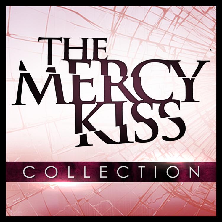 The Mercy Kiss's avatar image