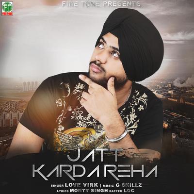 Jatt Kardareha By Love Virk's cover