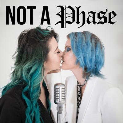 Not a Phase By Jessie Paege, Lucy & La Mer's cover