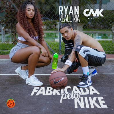 Fabricada pela Nike By CMK, Ryan Realcria's cover