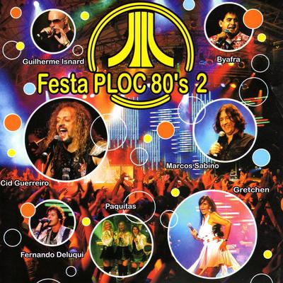 Festa PLOC 80's 2 (ao vivo)'s cover