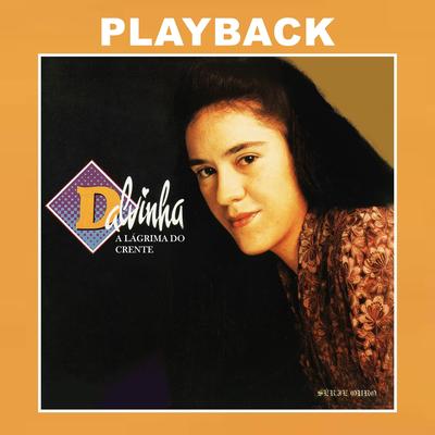 A Lágrima do Crente (Playback)'s cover