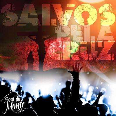 Salvos pela Cruz's cover