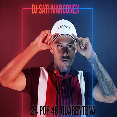 Ela Volta e Senta / Louca de MD (feat. MC SATI MARCONEX, MC 3L, MC MENOR DO DOZE, MC Sati Marconex & Mc Menor do Doze) By MC SATI MARCONEX, DJ Salatiel, MC 3L, MC MENOR DO DOZE's cover