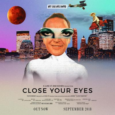 Close Your Eyes By Luke ST, Kohen's cover