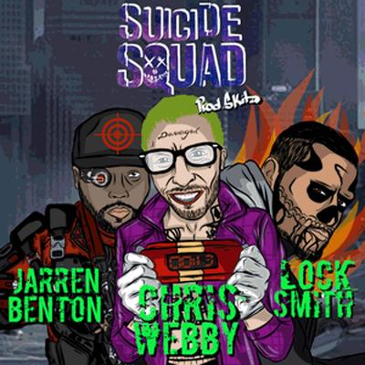 Suicide Squad (feat. Jarren Benton & Locksmith)'s cover