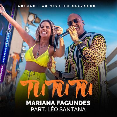 Tu Tu Tu (Ao Vivo) By Leo Santana, Mariana Fagundes's cover