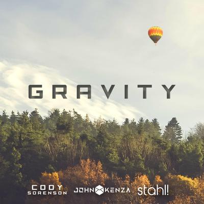 Gravity By John Kenza, Stahl, Cody Sorenson's cover