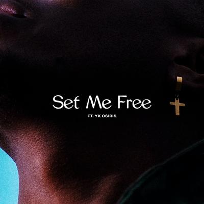 Set Me Free By Lecrae, YK Osiris's cover