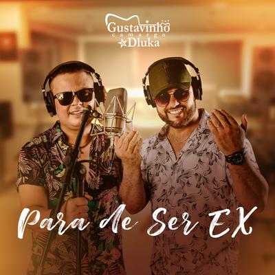 Para de Ser Ex's cover