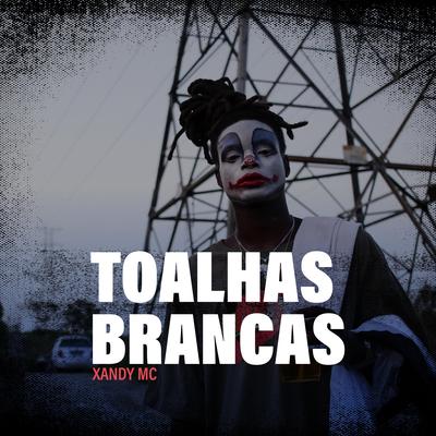 Toalhas Brancas's cover