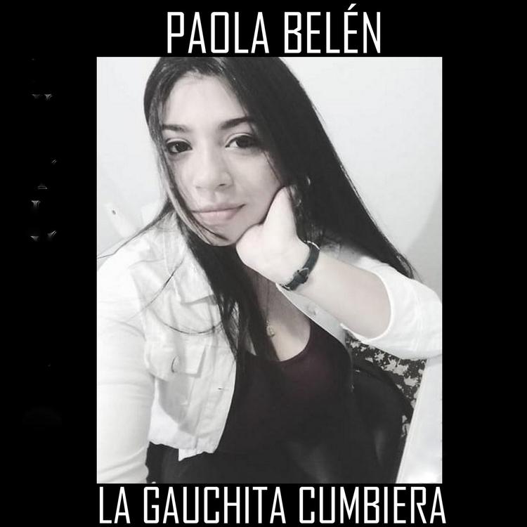 Paola Belén La Gauchita Cumbiera's avatar image