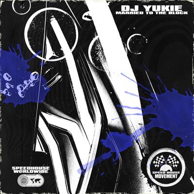 Married To The Block By DJ Yukie's cover