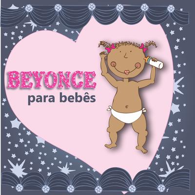 Beyonce Para Bebês's cover