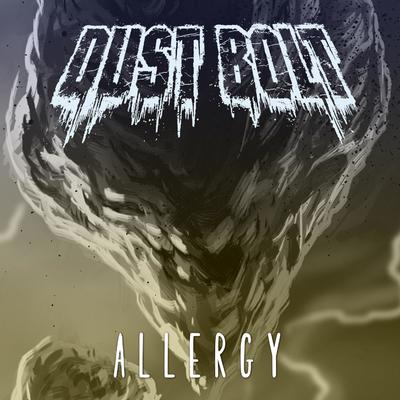 Allergy By Dust Bolt's cover