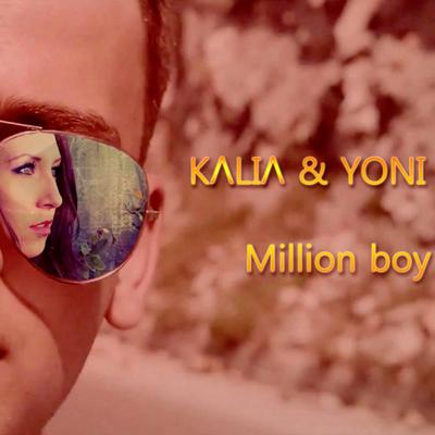 Kalia & Yoni Yo - Million boy's cover