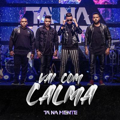 Vai Com Calma (Ao Vivo)'s cover