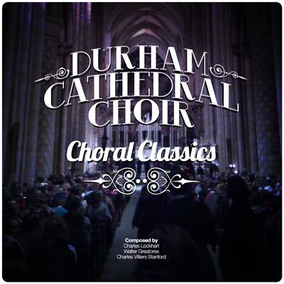 Durham Cathedral Choir: Choral Classics's cover
