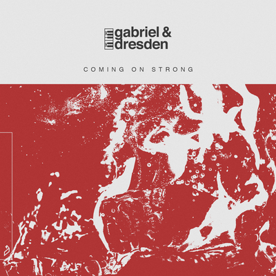 Coming On Strong (Edit) By Gabriel & Dresden, Sub Teal's cover