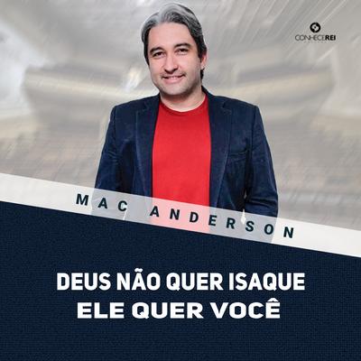 Deus Não Quer Isaque Ele Quer Você (Ao Vivo)'s cover