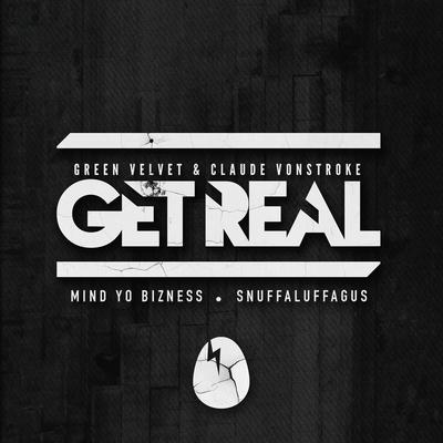 Snuffaluffagus (Original Mix) By Get Real, Claude VonStroke, Green Velvet's cover