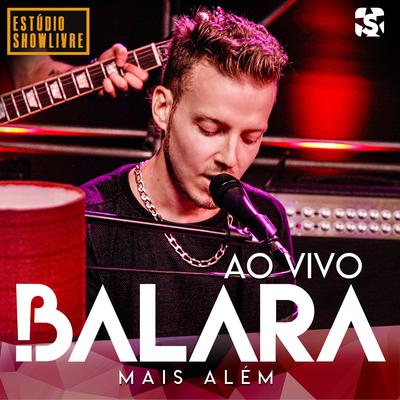 Mais Além (Ao Vivo) By Balara's cover