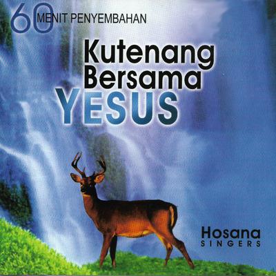 Bapa Di Surga Kupuji NamamMu, Tuhan Kurindu, Yesus Yang Termanis, Tak Tersembunyi Kuasa Allah & Allah Kuasa's cover